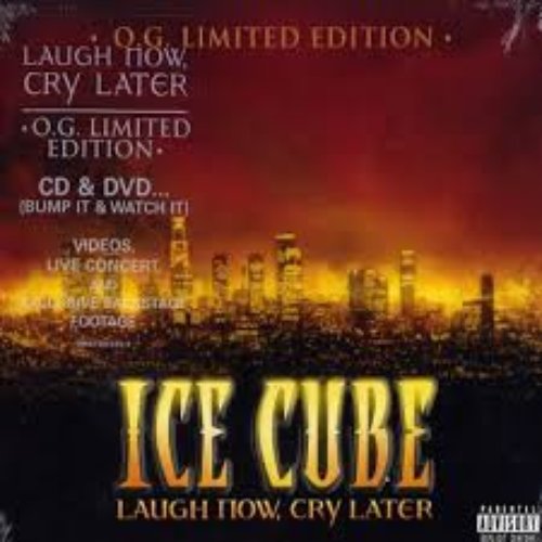 Laugh Now, Cry Later (O.G. Limited Edition)