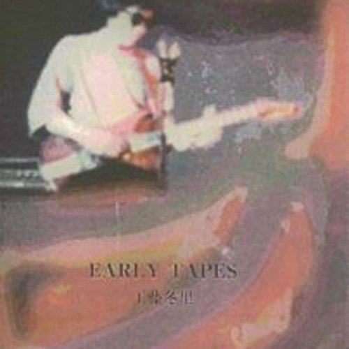 early tapes