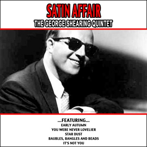 Satin Affair - the George Shearing Quintet