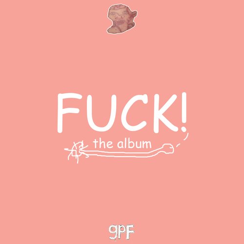 FUCK! The Album