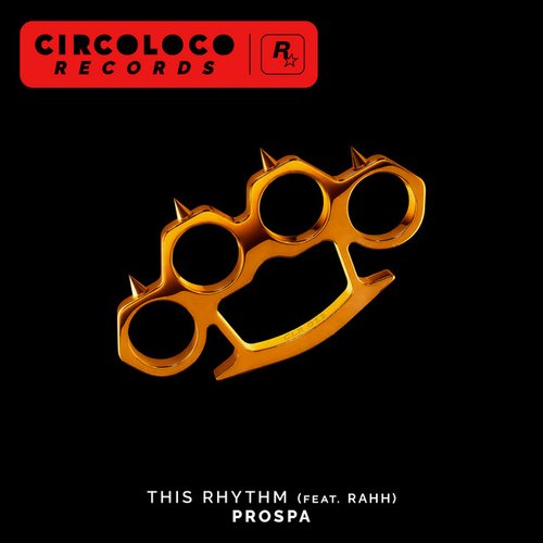 This Rhythm (feat. RAHH) - Single