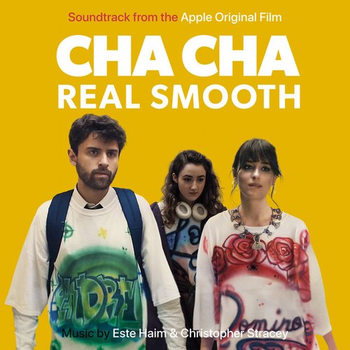 Cha Cha Real Smooth (Soundtrack From The Apple Original Film) - EP
