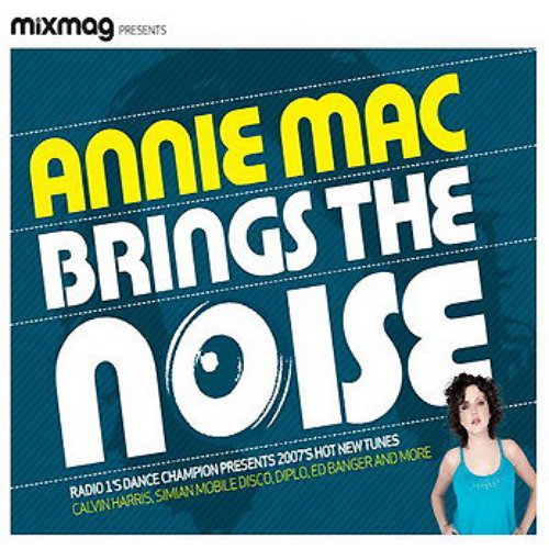 Annie Mac Brings The Noise