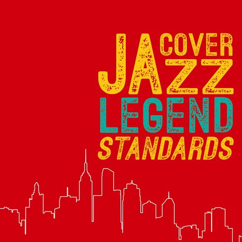 Cover Jazz - Legend Standards-