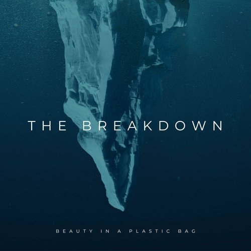 The Breakdown