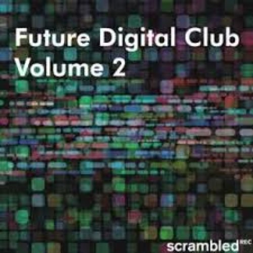 Future Digital Club, Vol. 2