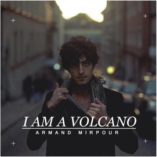 I Am A Volcano EP