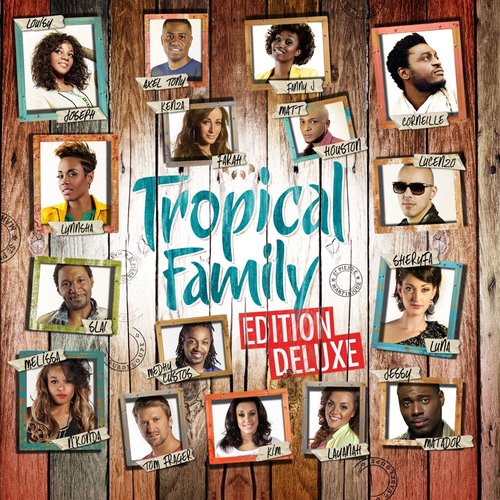 Tropical Family (Edition Deluxe)