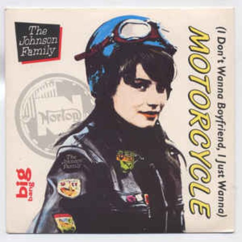 (I Don't Wanna Boyfriend, I Just Wanna) Motorcycle