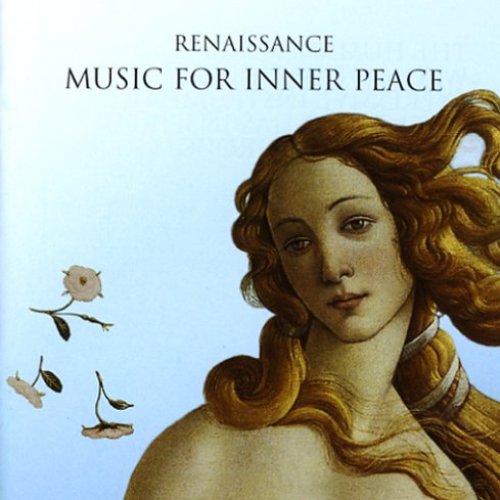Renaissance Music For Inner Peace