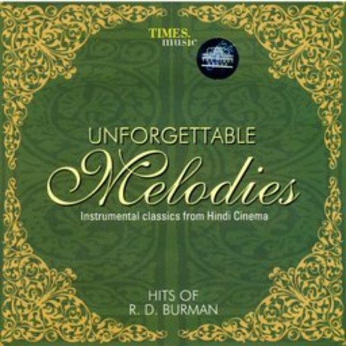 Unforgettable Melodies: Hits of R.D. Burman