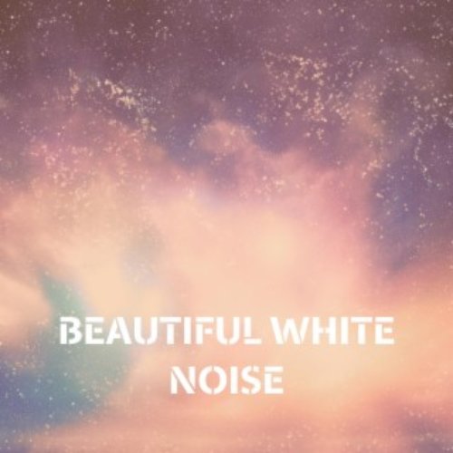 Beautiful White Noise