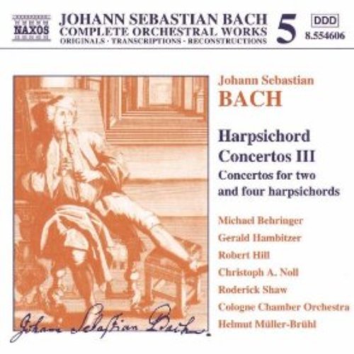 Johann Sebastian Bach: Harpsichord Concertos III