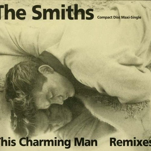 This Charming Man Remixes — The Smiths | Last.fm