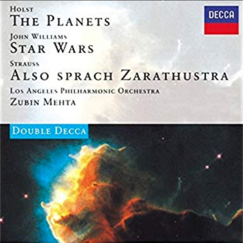 Holst: The Planets / John Williams: Star Wars Suite / Strauss, R.: Also sprach Zarathustra