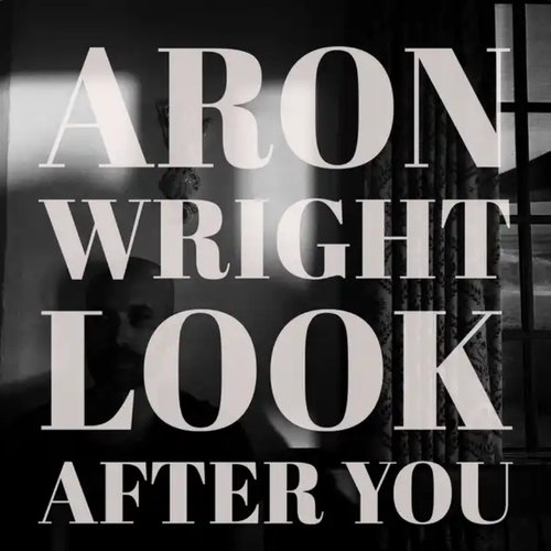 Look After You