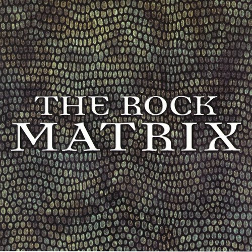 The Rock Matrix