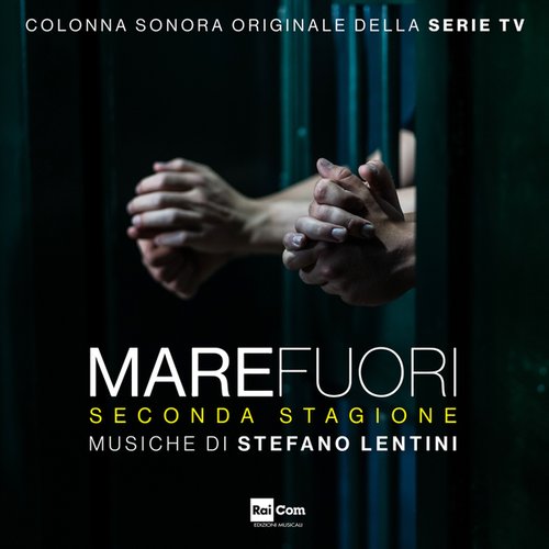 Mare Fuori, Seconda Stagione (Colonna Sonora Originale della Serie Tv)