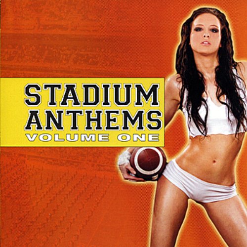 Stadium Anthems, Vol. 1
