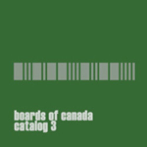 Catalog 3 — Boards of Canada | Last.fm