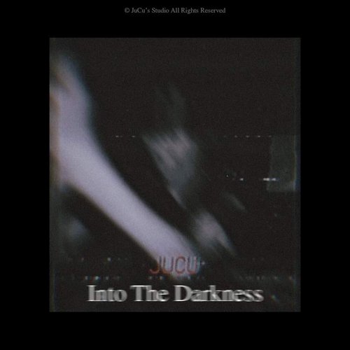 Into The Darkness