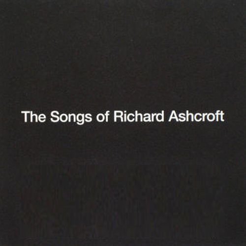 The Songs Of Richard Ashcroft
