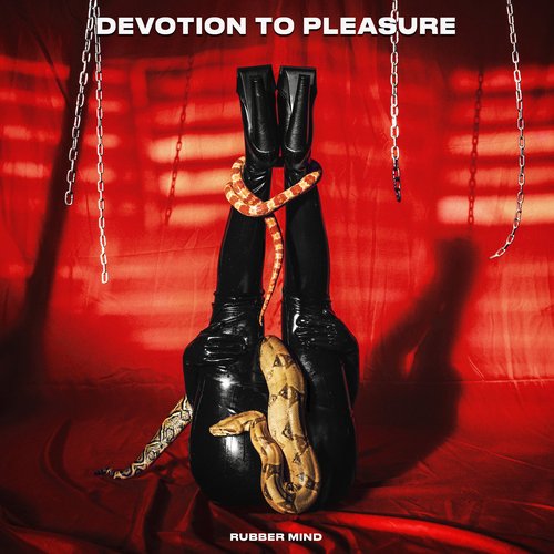 DEVOTION TO PLEASURE