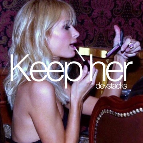 Keep Her - Single