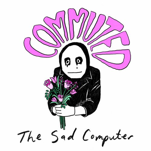 The Sad Computer