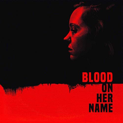 Blood On Her Name