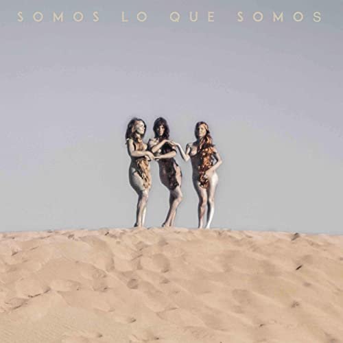 Somos Lo Que Somos (Acapella Version)