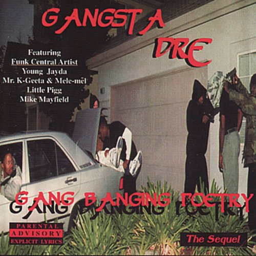 Gang Banging Poetry: The Sequel