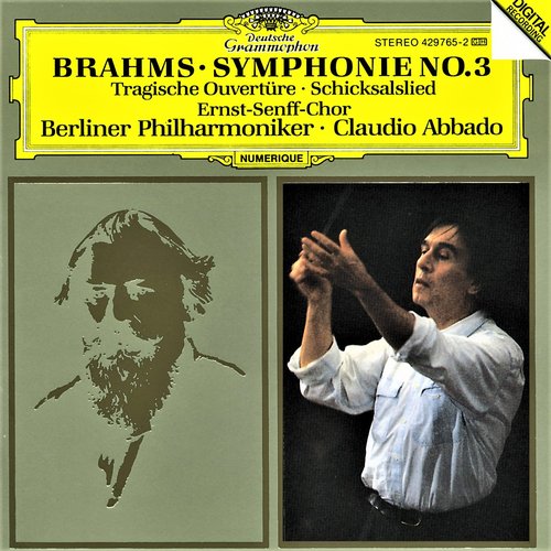 Brahms: Symphony No.3; Tragic Overture; Song of Destiny