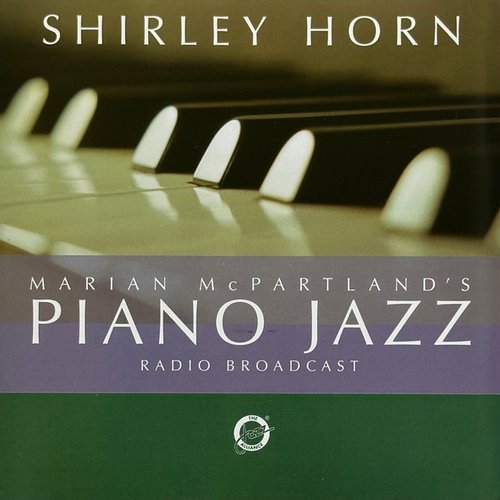 Marian McPartland's Piano Jazz with guest Shirley Horn