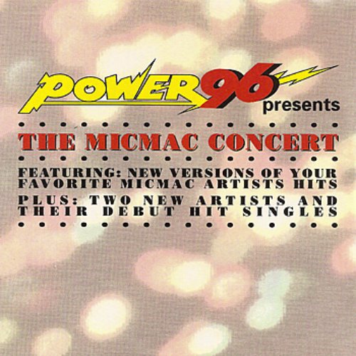 POWER 96 presents The Micmac Concert