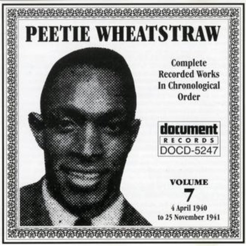 Peetie Wheatstraw Vol. 7 1940-1941