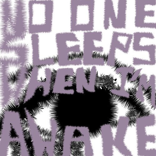 No One Sleeps When I'm Awake-Single