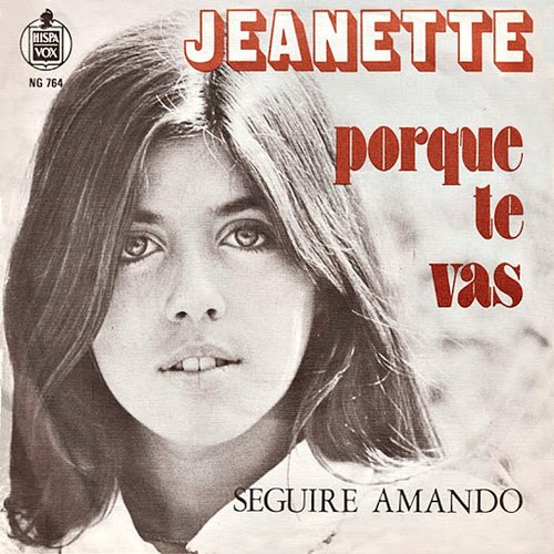 Porque Te Vas — Jeanette | Last.fm