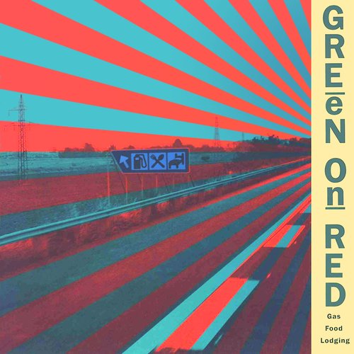 Gas Food Lodging — Green on Red Last.fm