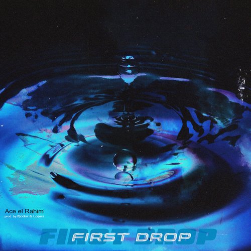 First Drop