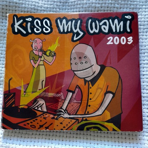 Kiss My Wami 2003