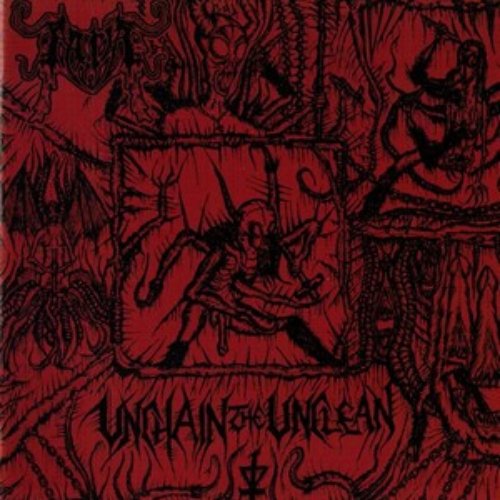 UNCHAIN THE UNCLEAN