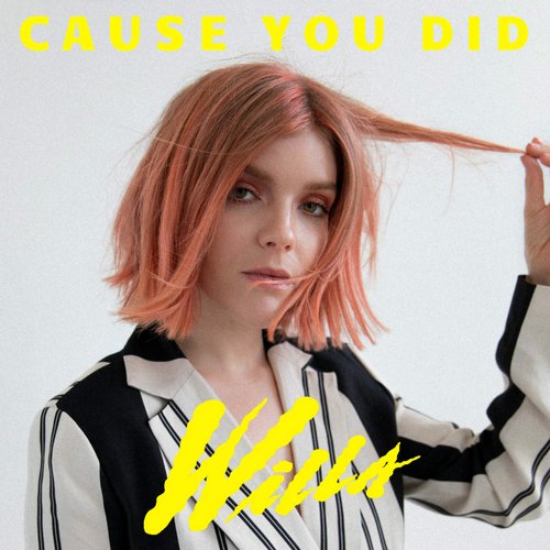 Cause You Did - Single