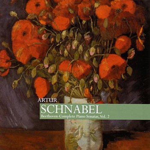 Schnabel: Beethoven - Complete Piano Sonatas, Vol. 2