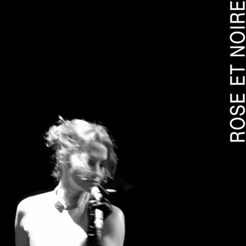 Rose et noire (Remix 2011)