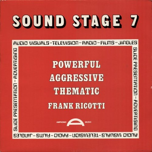 Sound Stage 7: Powerful, Aggressive, Thematic