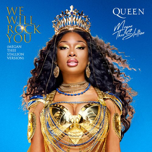 We Will Rock You - Megan Thee Stallion Version