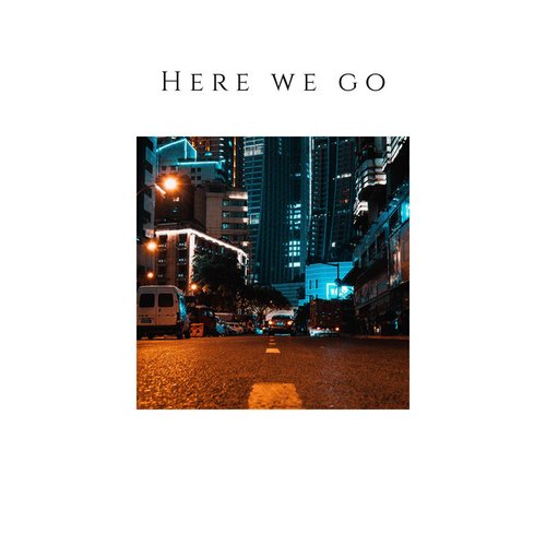 Here We Go - EP