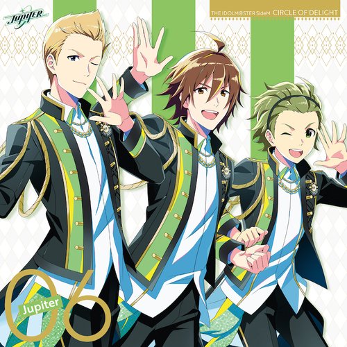 THE IDOLM@STER SideM CIRCLE OF DELIGHT 06 Jupiter