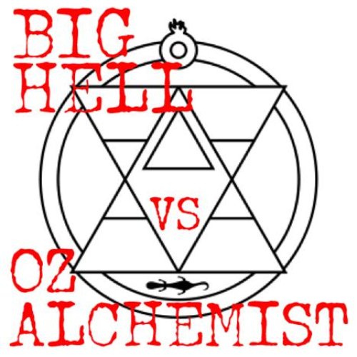 Big Hell (Remixed By Oz Alchemist)